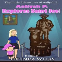 bokomslag Aaliyah P. Explores Saint Joe!