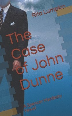 bokomslag The Case of John Dunne