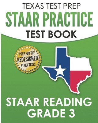 TEXAS TEST PREP STAAR Practice Test Book STAAR Reading Grade 3 1