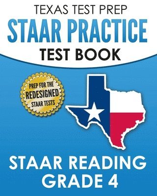 TEXAS TEST PREP STAAR Practice Test Book STAAR Reading Grade 4 1