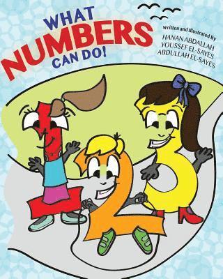 Abdullah El-Sayes, Hanan Abdallah - What Numbers Can Do!, Häftad
