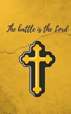 Pen It Journals - The battle is the Lord, Häftad