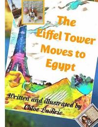 bokomslag The Eiffel Tower Moves to Egypt