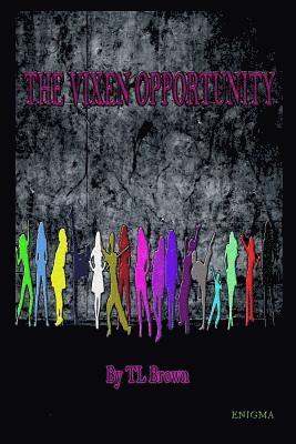 T. L. Brown - The Vixen Opportunity, Häftad