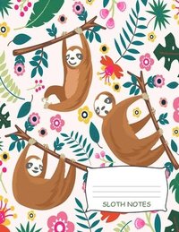 bokomslag Sloth Notes: Cute Sloth Story Book Paper 7.44' x 9.69' 120 Pages Create Your Own Stories With This Story Book Paper