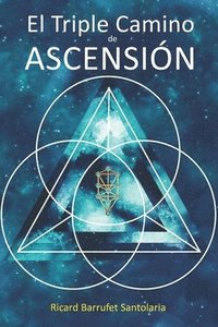 bokomslag El Triple Camino de Ascension