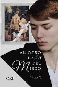 bokomslag Al otro lado del miedo: Libro 2