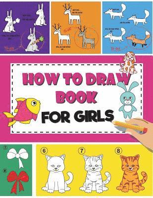 bokomslag How to Draw Book For Girls: How To Draw Books For Kids Easy Step By Step Drawing Book for Fun and Easy Activity Book