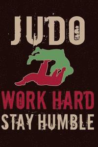 bokomslag Judo Work Hard Stay Humble
