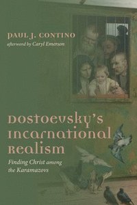 bokomslag Dostoevsky's Incarnational Realism