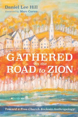 Gathered on the Road to Zion 1