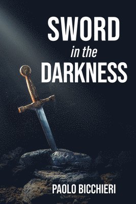 Paolo Bicchieri - Sword in the Darkness, Häftad