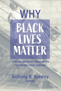 bokomslag Why Black Lives Matter