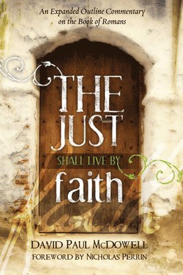 bokomslag Just Shall Live by Faith