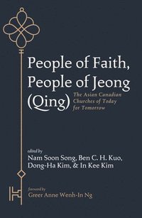 bokomslag People of Faith, People of Jeong (Qing)