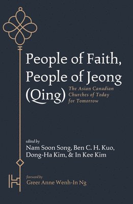 bokomslag People of Faith, People of Jeong (Qing)