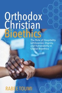 bokomslag Orthodox Christian Bioethics