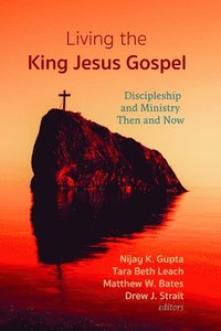 bokomslag Living the King Jesus Gospel