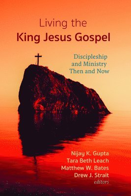 Living the King Jesus Gospel 1
