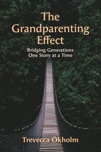 bokomslag The Grandparenting Effect