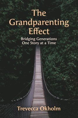 The Grandparenting Effect 1