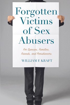 bokomslag Forgotten Victims of Sex Abusers