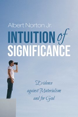 Albert Norton - Intuition of Significance, Häftad