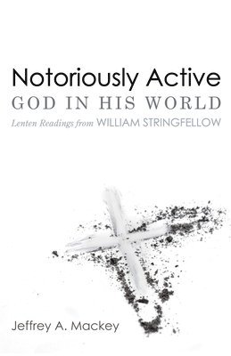 Notoriously Active-God in His World 1