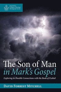 bokomslag Son of Man in Mark's Gospel