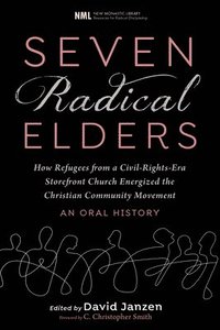 bokomslag Seven Radical Elders