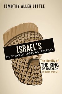 bokomslag Israel's Eschatological Enemy