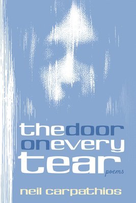 Neil Carpathios - Door on Every Tear, Inbunden