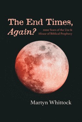 End Times, Again? 1