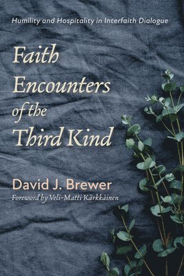 Faith Encounters of the Third Kind