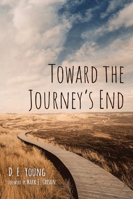 bokomslag Toward the Journey's End