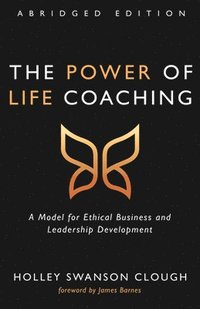 bokomslag Power of Life Coaching, Abridged Edition