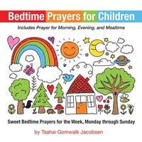 bokomslag Bedtime Prayers for Children: Sweet Bedtime Prayers for the Week, Monday Through Sunday