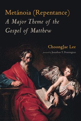 Metánoia (Repentance): A Major Theme of the Gospel of Matthew 1