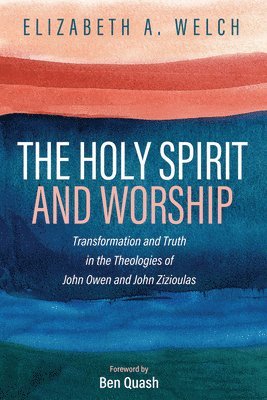 bokomslag Holy Spirit and Worship