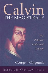 bokomslag Calvin the Magistrate