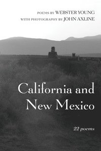 bokomslag California and New Mexico