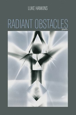 bokomslag Radiant Obstacles