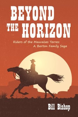 bokomslag Beyond the Horizon: Riders of the Mauvaises Terres