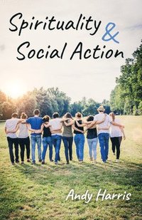bokomslag Spirituality & Social Action