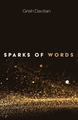 Grish Davtian - Sparks of Words, Häftad