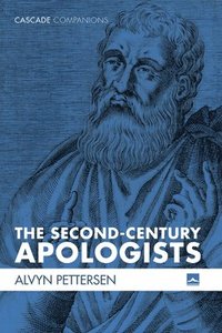 bokomslag The Second-Century Apologists