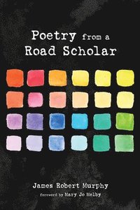 bokomslag Poetry from a Road Scholar
