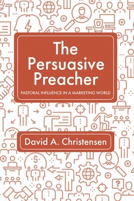 bokomslag Persuasive Preacher