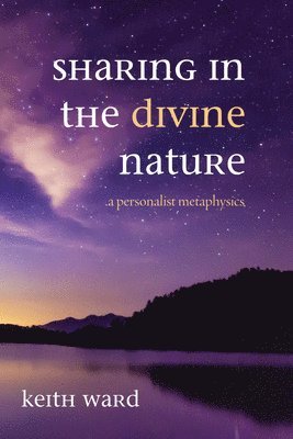 Sharing in the Divine Nature 1
