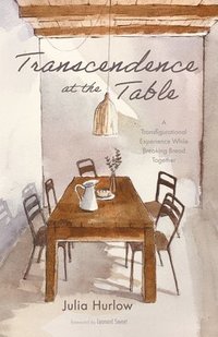 bokomslag Transcendence at the Table